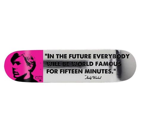 ANDY WARHOL - 15 Minutes of Fame Skate Deck, 2012