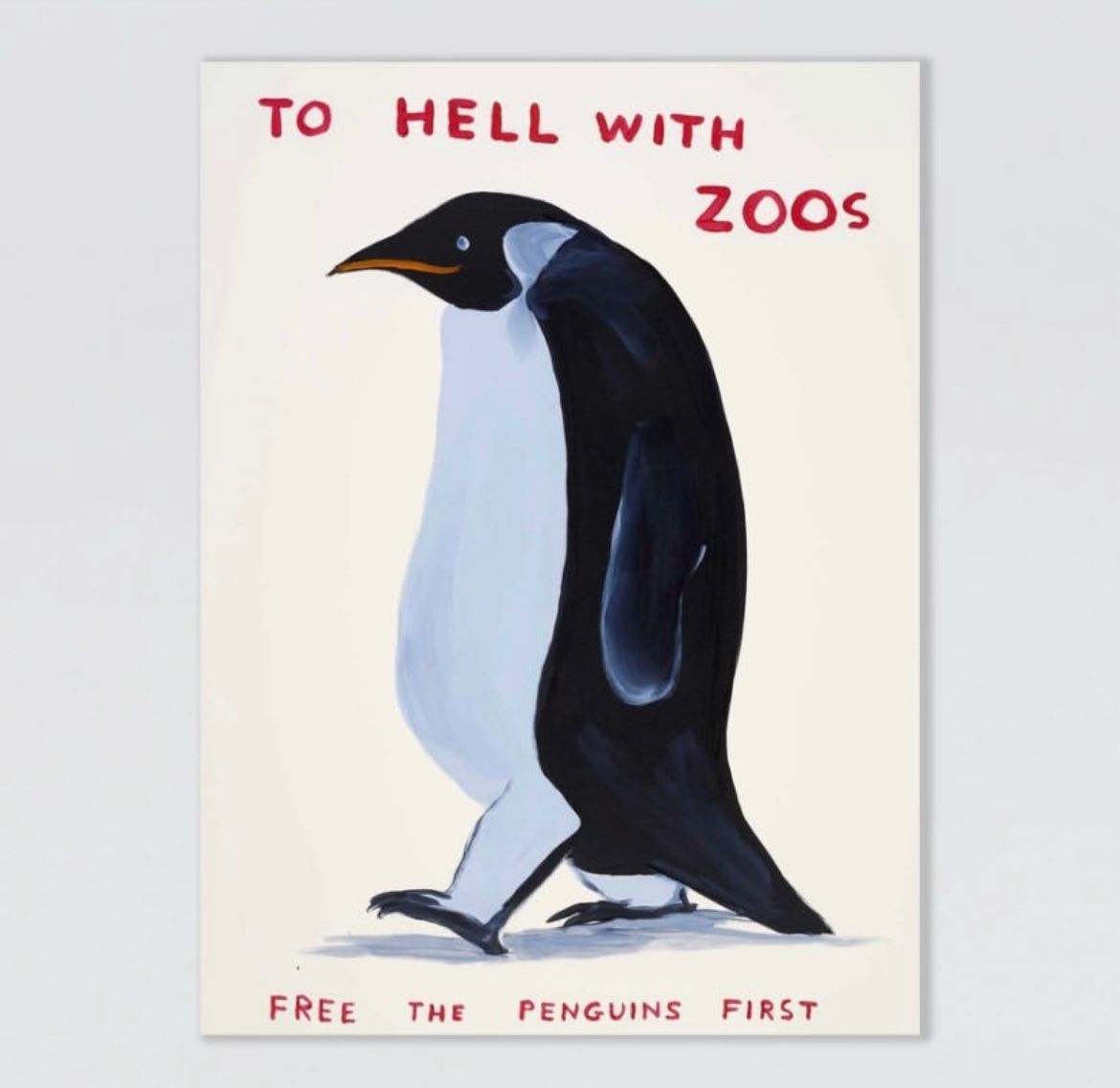 David Shrigley-To Hell with Zoos, 2021
